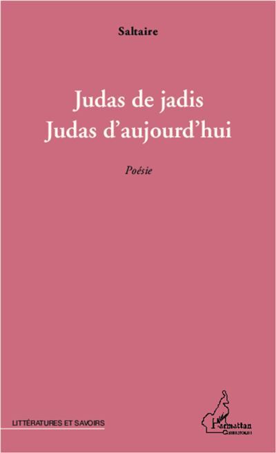 Judas de jadis, Judas d'aujourd'hui Poésie