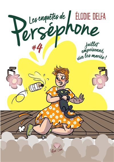 Juillet empoisonné, vive les mariés Les enquêtes de Perséphone - T04