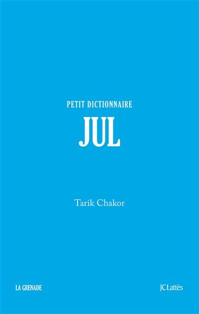 Jul - Petit dictionnaire