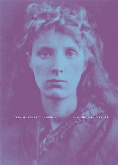 Julia Margaret Cameron Capturer la beauté