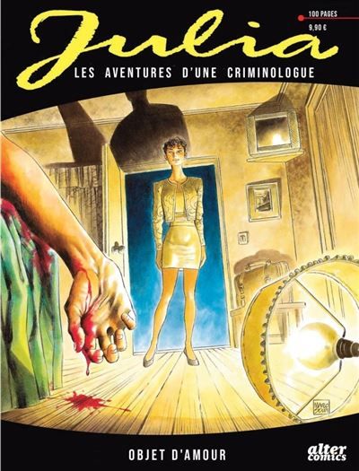 Julia - Tome 2 - Objet d'amour Les aventures d'une criminologue