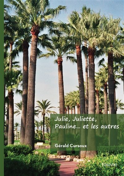 Julie, Juliette, Pauline... et les autres