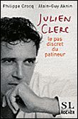 Julien Clerc Le pas discret du patineur
