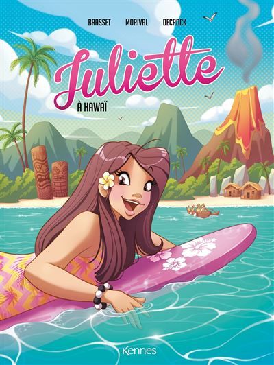 Juliette à Hawaï BD T06