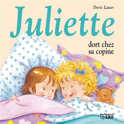 Juliette dort chez sa copine