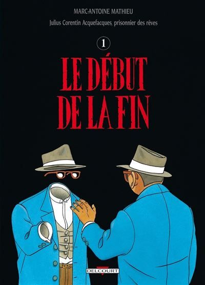 Julius Corentin Acquefacques T04 - Le Début de la fin