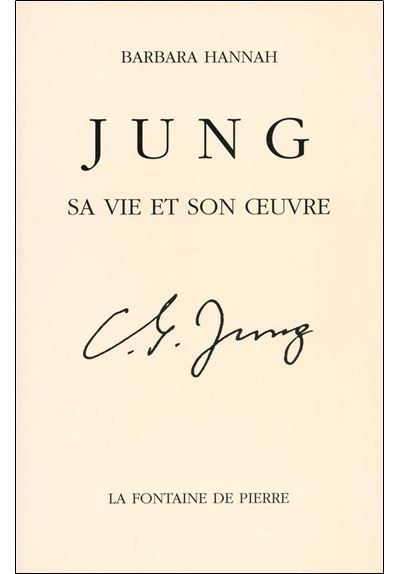 Jung - Sa vie et son oeuvre