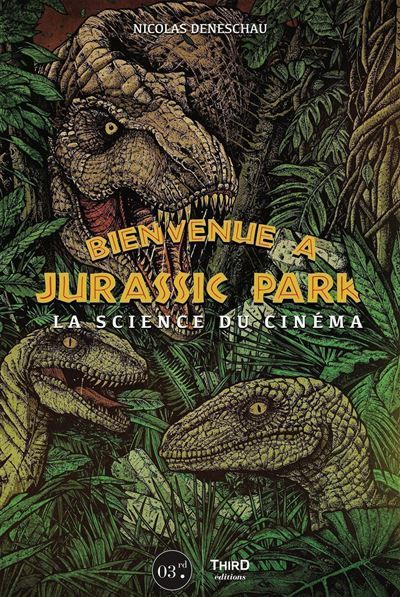Jurassic Park La science du cinéma