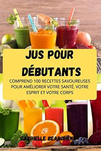 Jus Pour Débutants