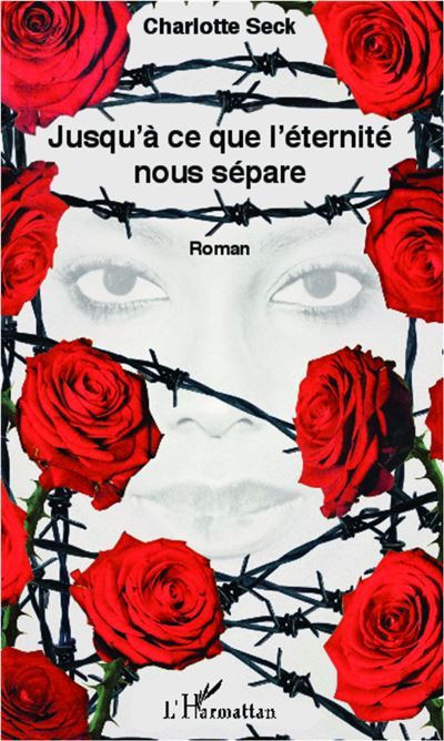 Jusqu'à ce que l'éternité nous sépare Roman