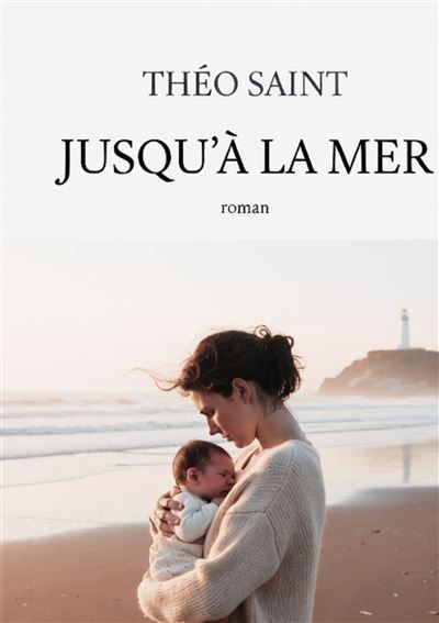 Jusqu'à la mer