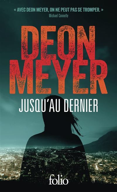 Couverture de Jusqu'au dernier par Deon Meyer