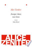 Jusque dans nos bras