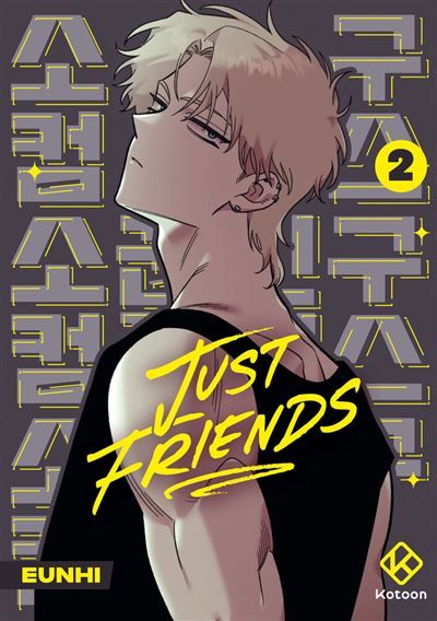 Just Friends - tome 2