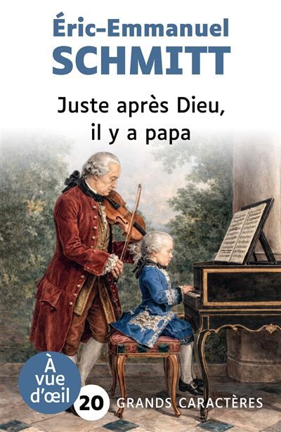 Juste apres dieu il y a papa Grands caractères, édition accessible pour les malvoyants