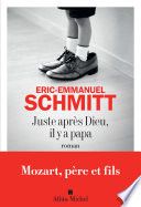 Juste après dieu, il y a papa