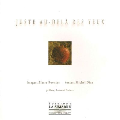 Juste Au-Delà des Yeux