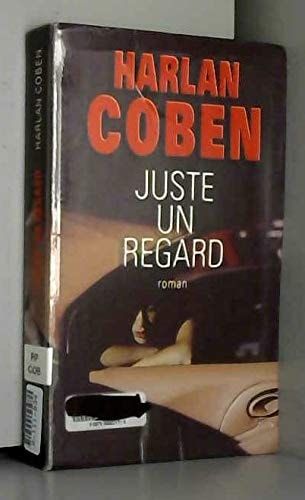 Juste un regard : [roman]