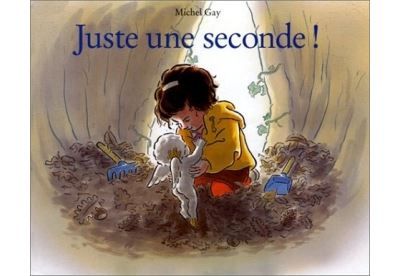 Juste une seconde -