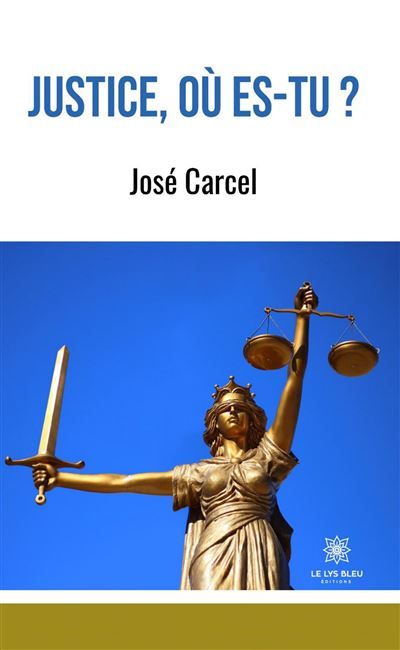Justice, où es-tu ?