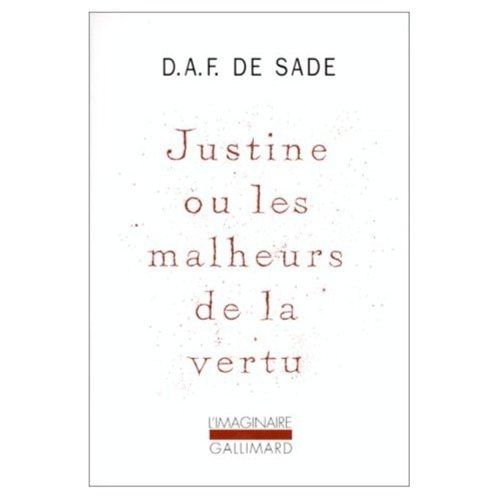 Justine, ou, Les malheurs de la vertu