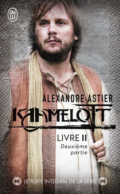 Kaamelott Épisodes 51 à 100 2