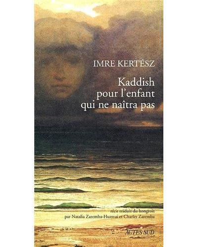 Kaddish pour l'enfant qui ne naitra pas