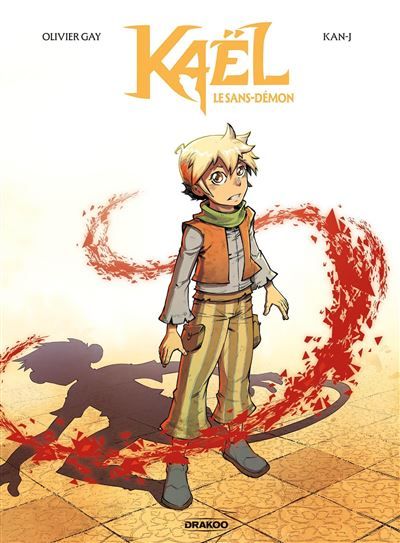 Kaël - vol. 02 Le sans-démon -  Kan-J
