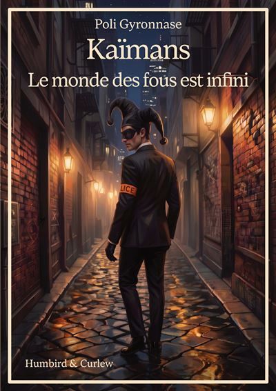 Couverture de Kaïmans Le monde des fous est infini par Poli Gyronnase