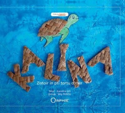 Kalina zistoir in pti tortu d'mer Edition bilingue français-créole