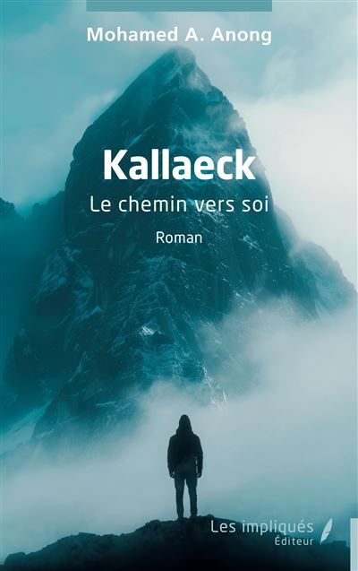 Kallaeck Le chemin vers soi