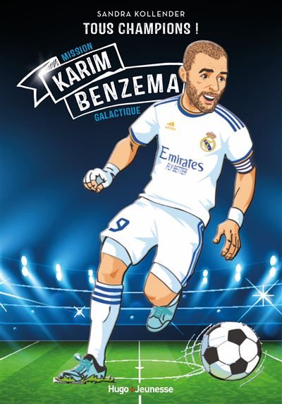 Karim Benzema - Tous champions Mission galactique