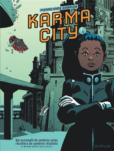 Karma City 1/2 Première partie