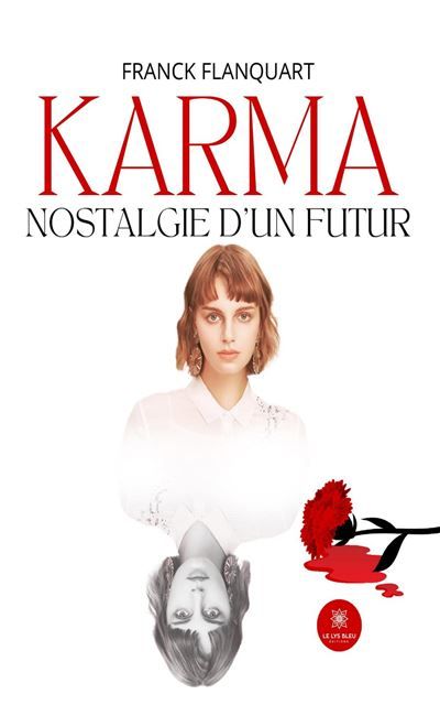 Karma Nostalgie d'un futur