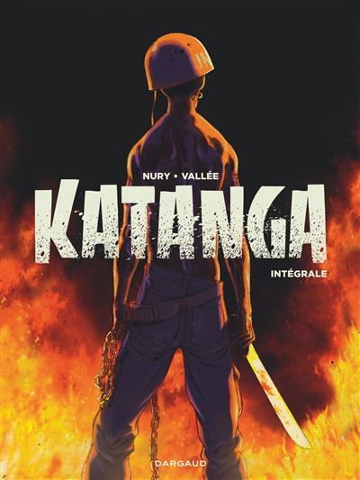 Katanga - Katanga - Intégrale - Sylvain Vallée