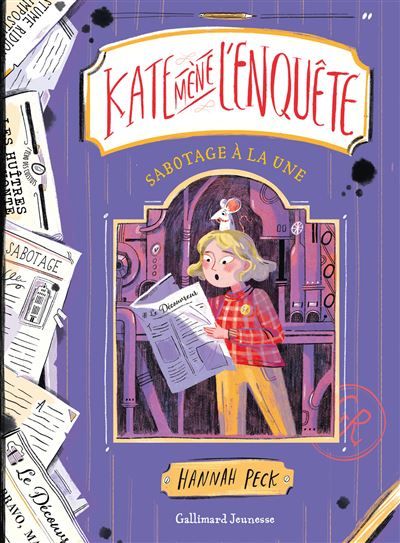 Kate mène l'enquête Sabotage à la Une