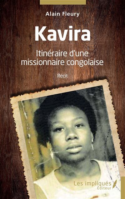 Kavira Itinéraire d'une missionnaire congolaise