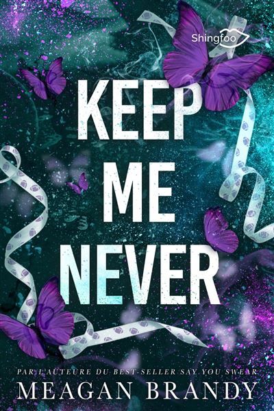 Keep Me Never Dans le même univers que Say You Swear