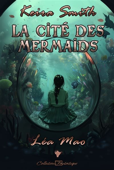 Keira Smith - La cité des mermaids