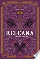 Keleana, tome 2 La Reine sans Couronne