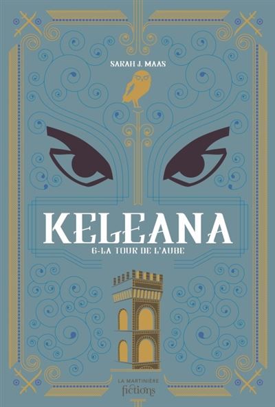 Keleana tome 6 La Tour de l'aube