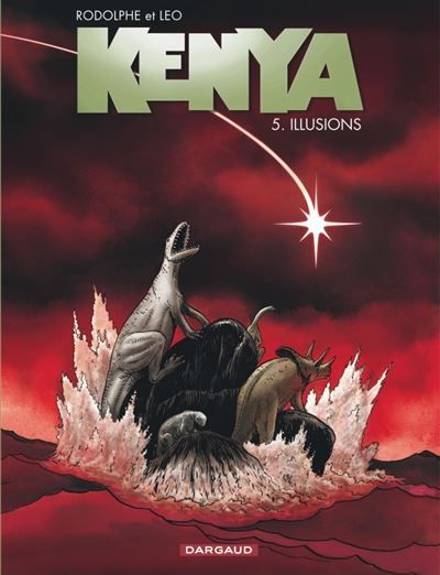 Kenya - Tome 5 - Illusions -  Léo
