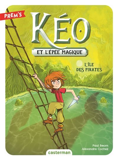 Kéo et l'épée magique L'île des pirates