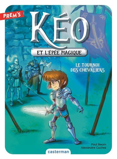 Kéo et l'épée magique Le tournoi des chevaliers