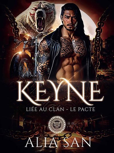 Keyne Liée au Clan - Le Pacte