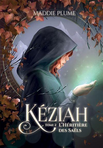 Kéziah 2 2 : L'Héritière des Saëls