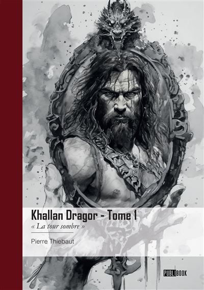 Khallan Dragor - Tome 1 " La tour sombre "