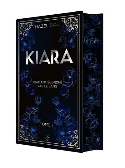Kiara, diamant écorché par le sang - Tome 2 Édition Collector