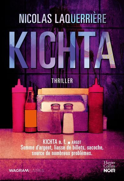 Kichta Le premier thriller ultra addictif du coscénariste de la série "Validé"
