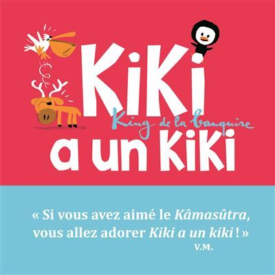 Kiki a un kiki King de la banquise